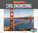 Amazing Feats of Civil Engineering /