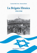La Brigata Ebraica, 1944-1946 /