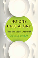 No one eats alone : food as a social enterprise /