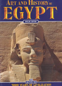 Art and history of Egypt : 5000 years of civilization /