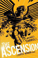 The ascension : a Super human clash /