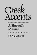Greek accents : a student's manual /