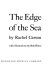 The edge of the sea /