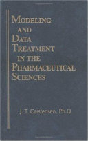Modeling and data treatment in the pharmaceutical sciences /
