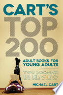 Cart's top 200 adult books for young adults : two decades in review /