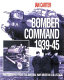 Bomber Command, 1939-45 : photographs from the Imperial War Museum /