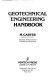 Geotechnical engineering handbook /