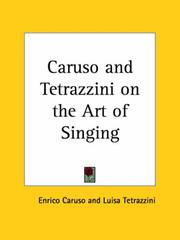 Caruso and Tetrazzini on the art of singing /