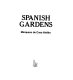 Spanish gardens /
