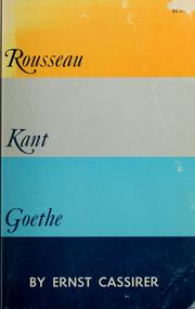 Rousseau, Kant, Goethe : two essays /