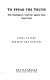 To speak the truth : why Washington's 'cold war' against Cuba doesn't end /