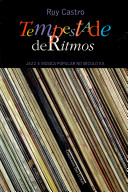 Tempestade de ritmos : jazz e música popular no século XX /