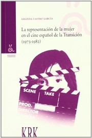 La representación de la mujer en el cine español de la Transición (1973-1982) /