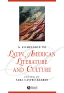A Companion to Latin American Literature and Culture.