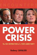 Power crisis : the self destruction of a state labor party /