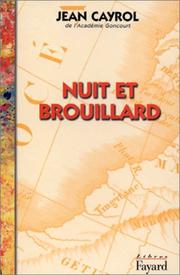 Nuit et brouillard ; suivi de, De la mort à la vie /