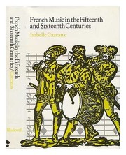 French music in the fifteenth and sixteenth centuries /