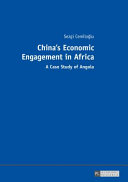 China's economic engagement in Africa : a case study of Angola /