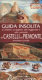 Guida insolita ai misteri, ai segreti, alle leggende e alle curiosità dei castelli del Piemonte /