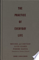 The practice of everyday life.