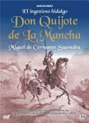 El ingenioso hidalgo Don Quijote de la Mancha /