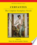 The complete exemplary novels = Novelas ejemplares /