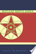 Nuclear North Korea : a debate on engagement strategies /