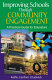 Improving Schools Through Community Engagement : a Practical Guide for Educators.