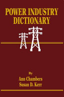 Power industry dictionary /