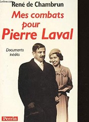 Mes combats pour Pierre Laval /