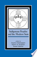 Indigenous Peoples and the Modern State