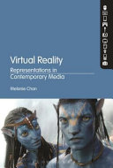 Virtual reality : representations in contemporary media /