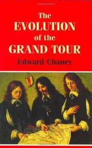 The evolution of the grand tour : Anglo-Italian cultural relations since the Renaissance /
