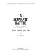 A separate battle : women and the Civil War /