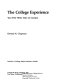 The college experience : your first thirty days on campus /