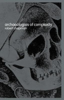 Archaeologies of complexity /