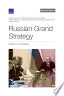 Russian grand strategy : rhetoric and reality /