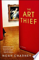 The art thief : a novel /