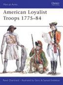 American loyalist troops 1775-84 /