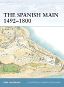 The Spanish Main, 1492-1800 /