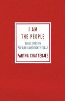 I am the people : reflections on popular sovereignty today /