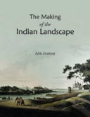 The making of the Indian landscape /