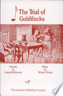 The trial of Goldilocks /