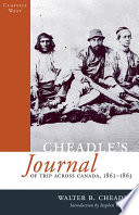Cheadle's journal of trip across Canada, 1862-1863 /