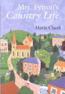 Mrs. Fytton's country life /