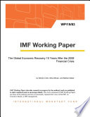 The Global Economic Recovery 10 Years After the 2008 Financial Crisis /