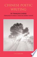 Chinese poetic writing : with an anthology of Tang poetry /