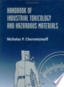 Handbook of industrial toxicology and hazardous materials /