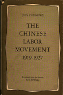 The Chinese labor movement, 1919-1927 /