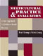 Multicultural practice & evaluation : a case approach to evidence-based practice /